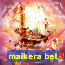 maikera bet